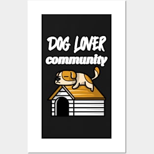 Dog Lover Community -Tshirt Posters and Art